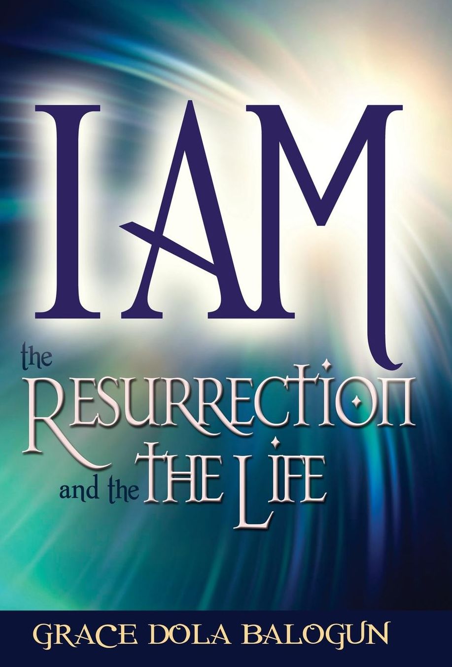 I am The Resurrection and the Life