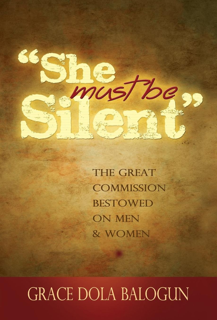 She Must Be Silent