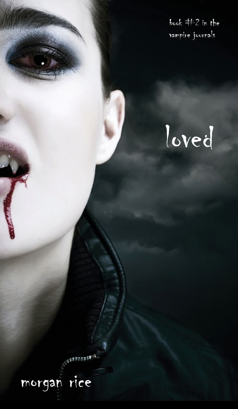 Loved (Book #2 in the Vampire Journals)