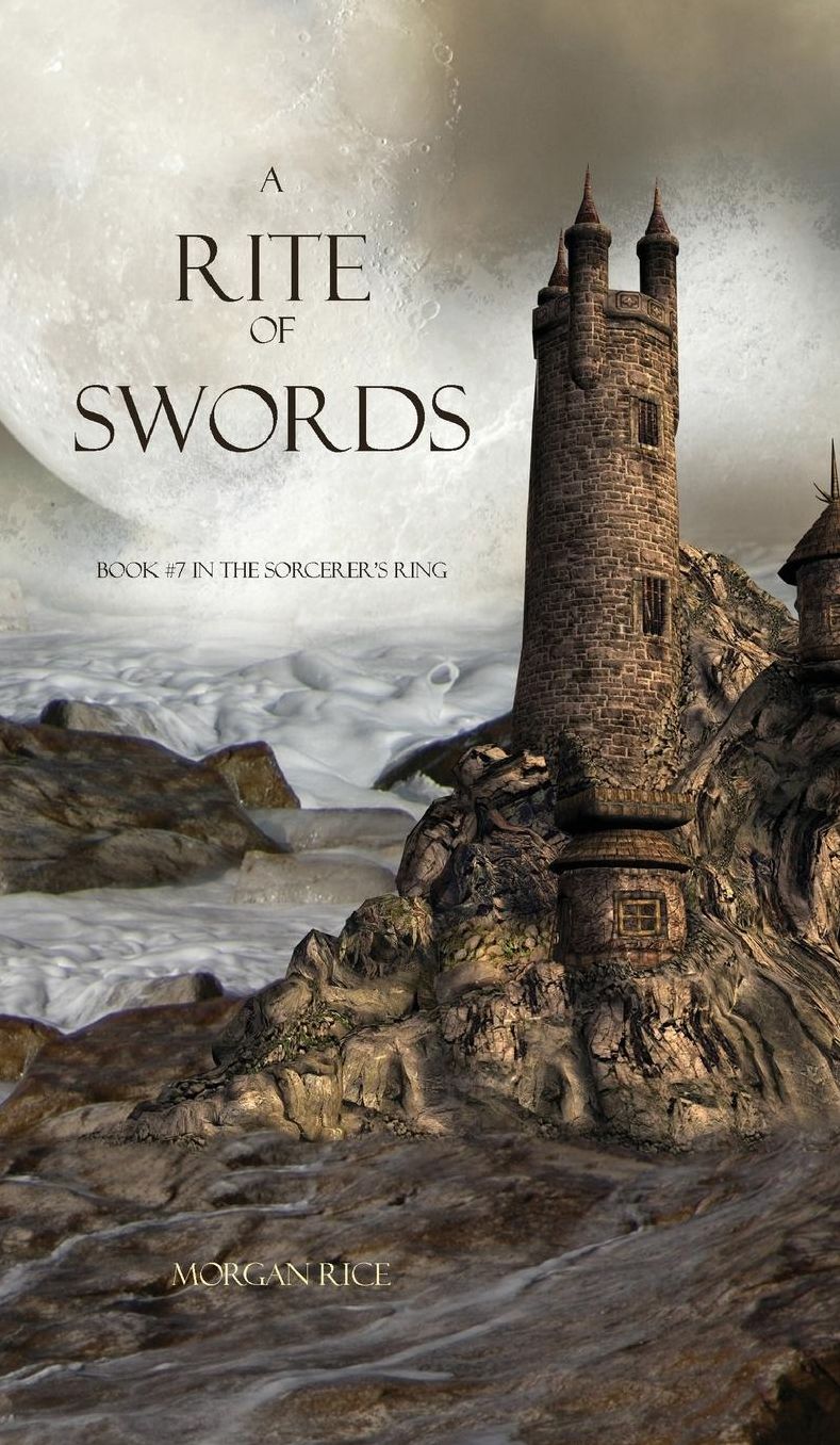 A Rite of Swords (Book #7 in the Sorcerer's Ring)