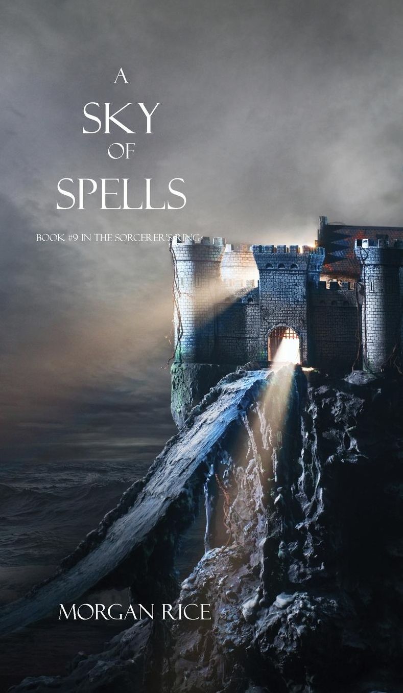 A Sky of Spells (Book #9 in the Sorcerer's Ring)