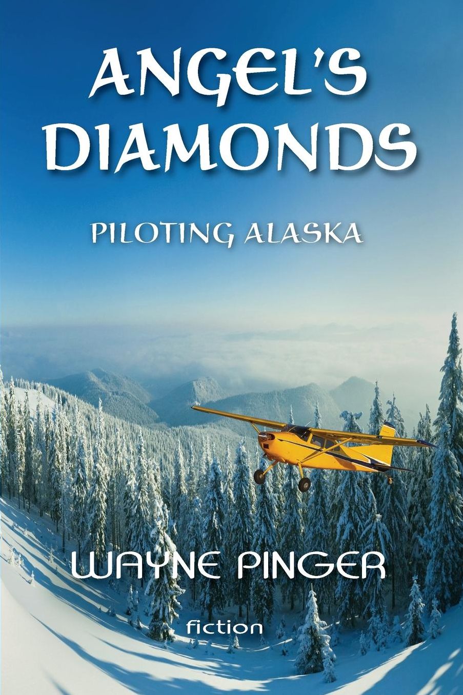 Angel's Diamonds: Piloting Alaska