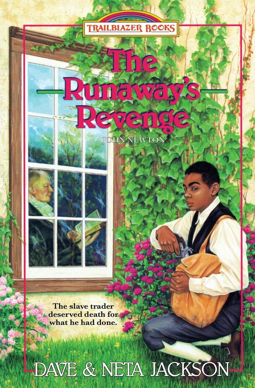 The Runaway's Revenge: Introducing John Newton