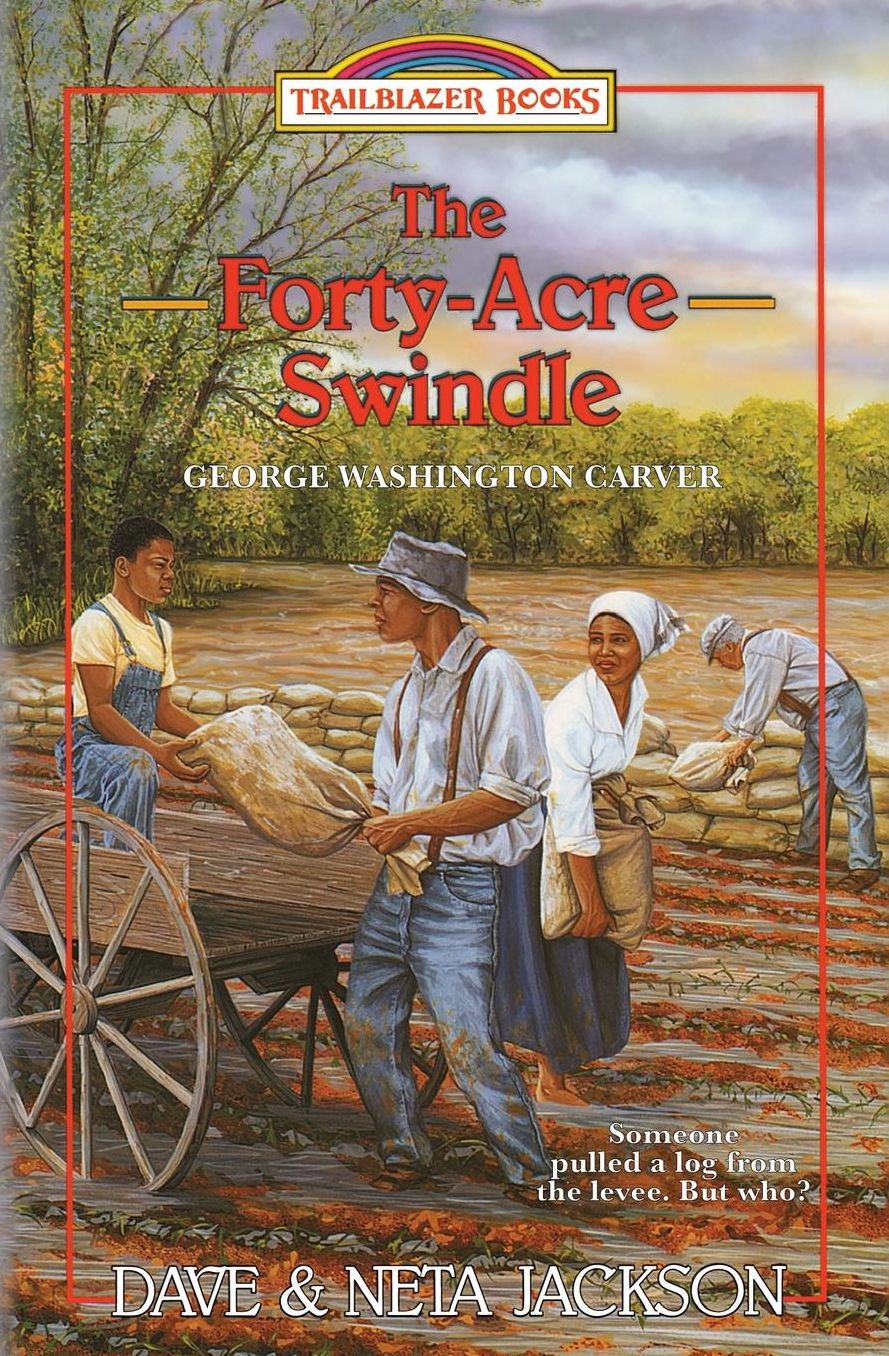 The Forty-Acre Swindle: Introducing George Washington Carver