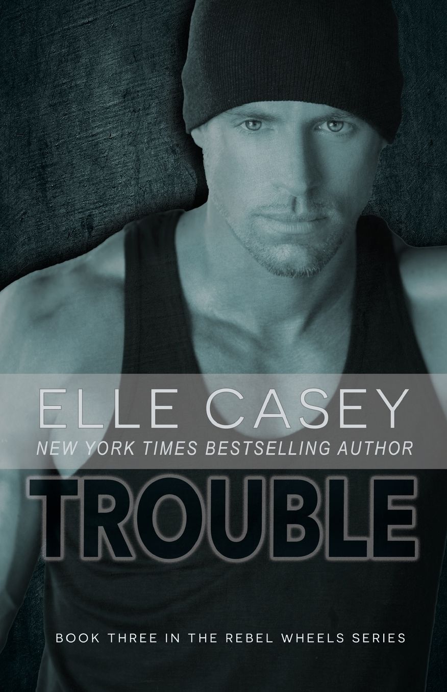 Rebel Wheels (Book 3): Trouble