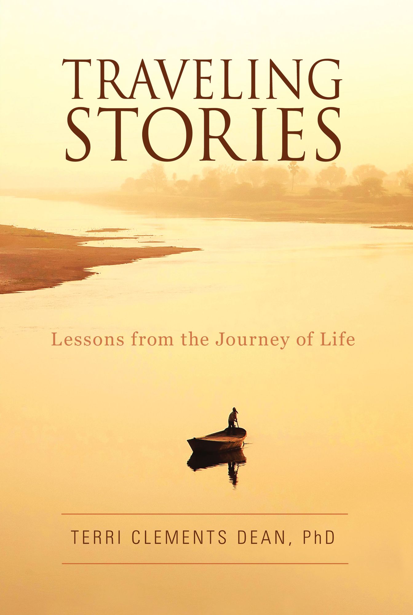 Traveling Stories: Lessons from the Journey of Life
