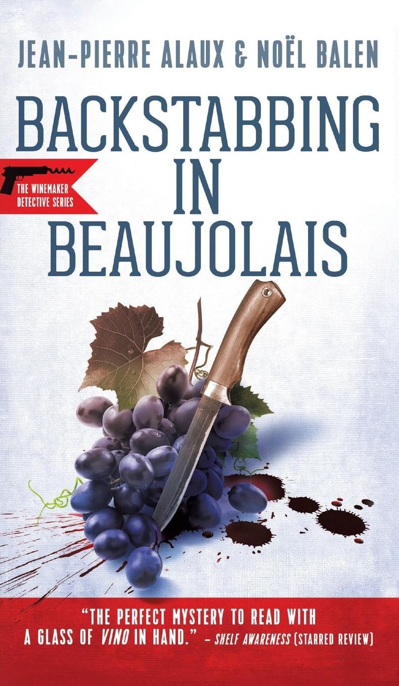 Backstabbing in Beaujolais