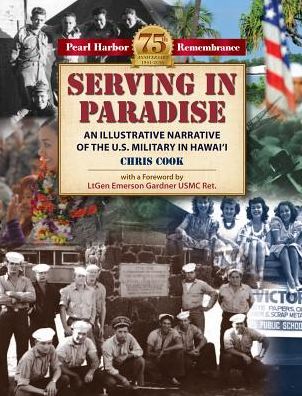 Serving in Paradise: An Illustrative Narrative of the U.S. Military in Hawaii