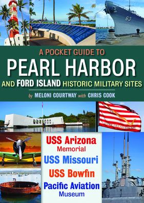 Pocket Guide to Pearl Harbor and Ford Island Historic Military Sites