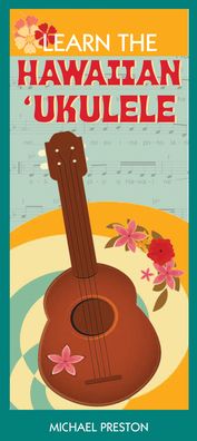 Learn the Hawaiian Ukulele