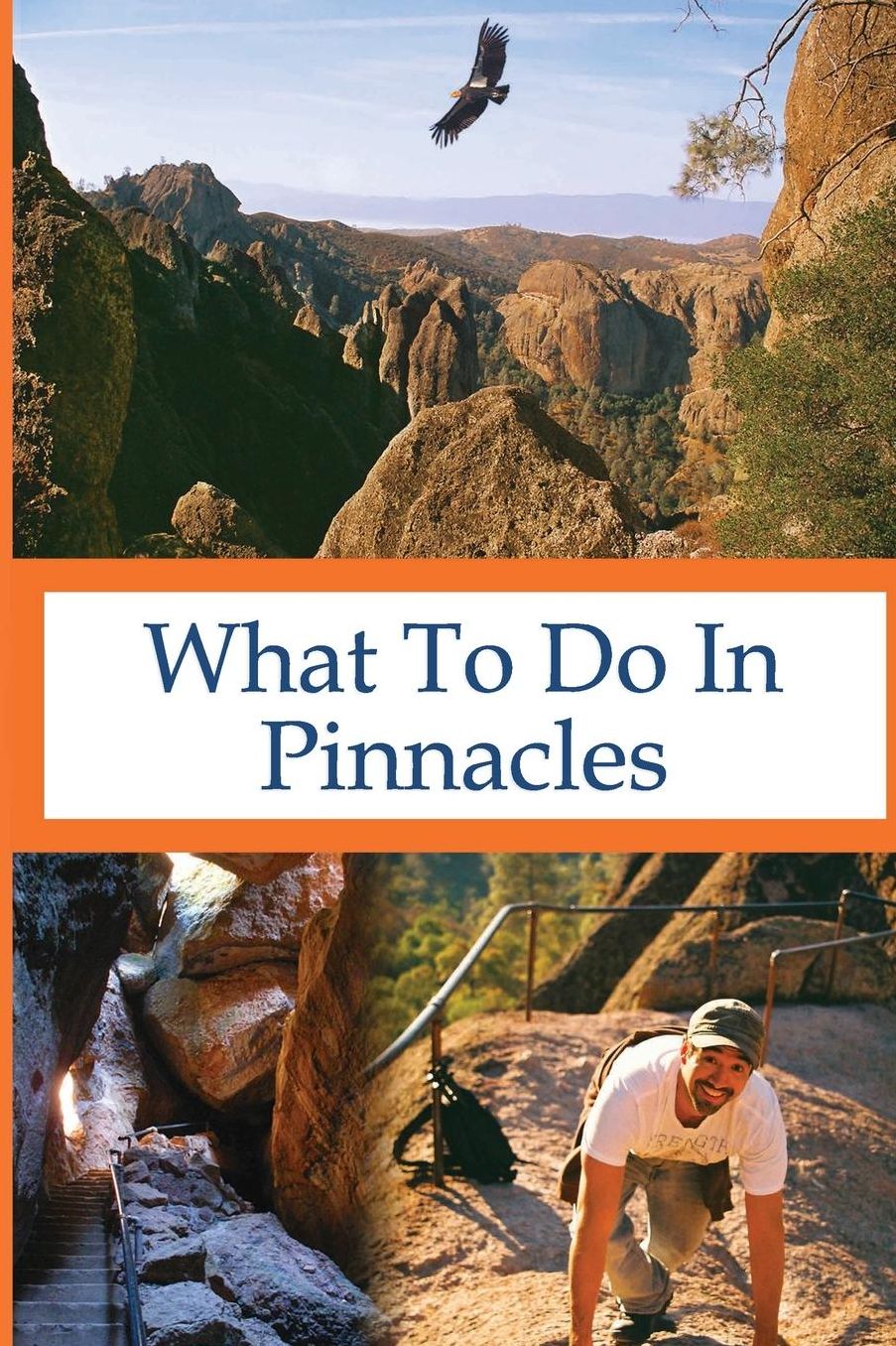 What To Do In Pinnacles