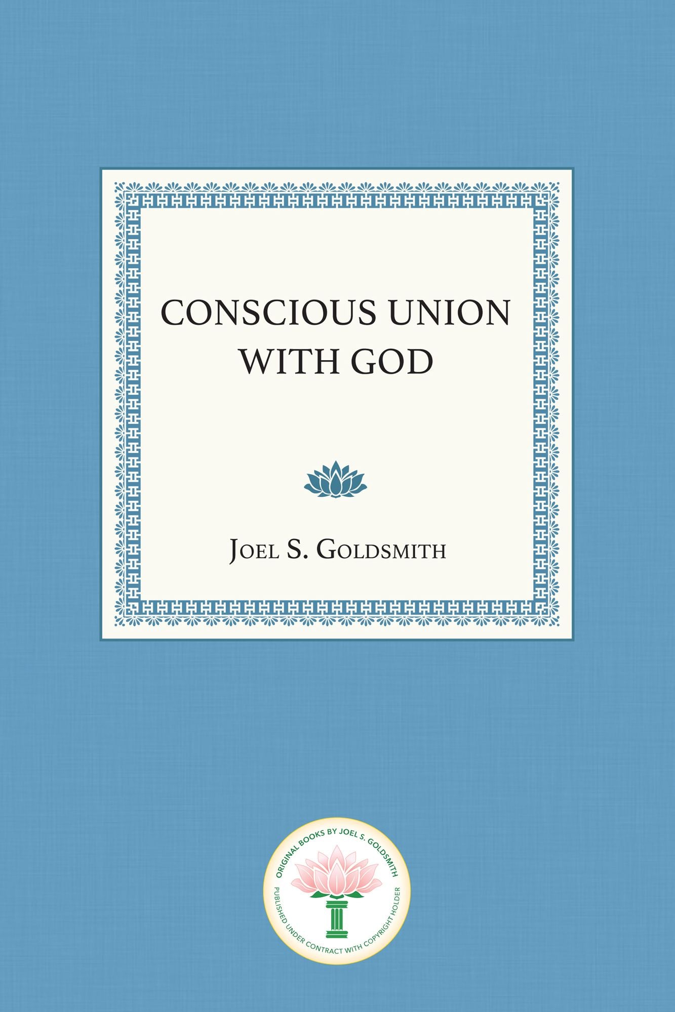 Conscious Union with God