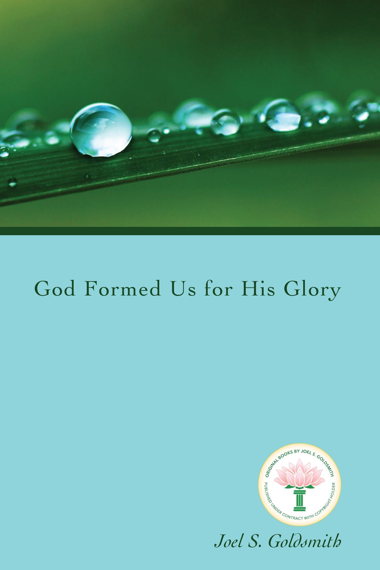 God Formed Us For His Glory