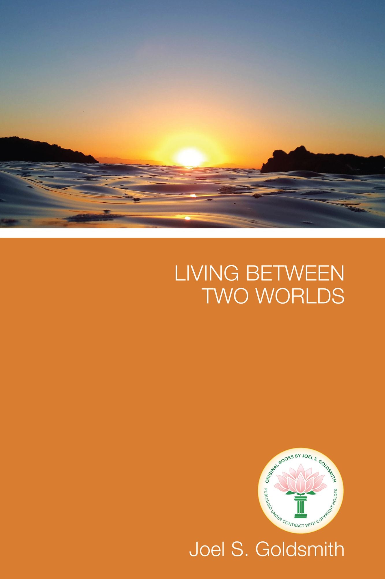 Living Between Two Worlds