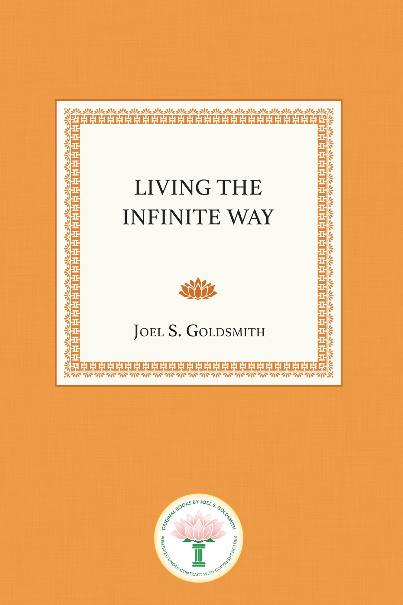 Living the Infinite Way