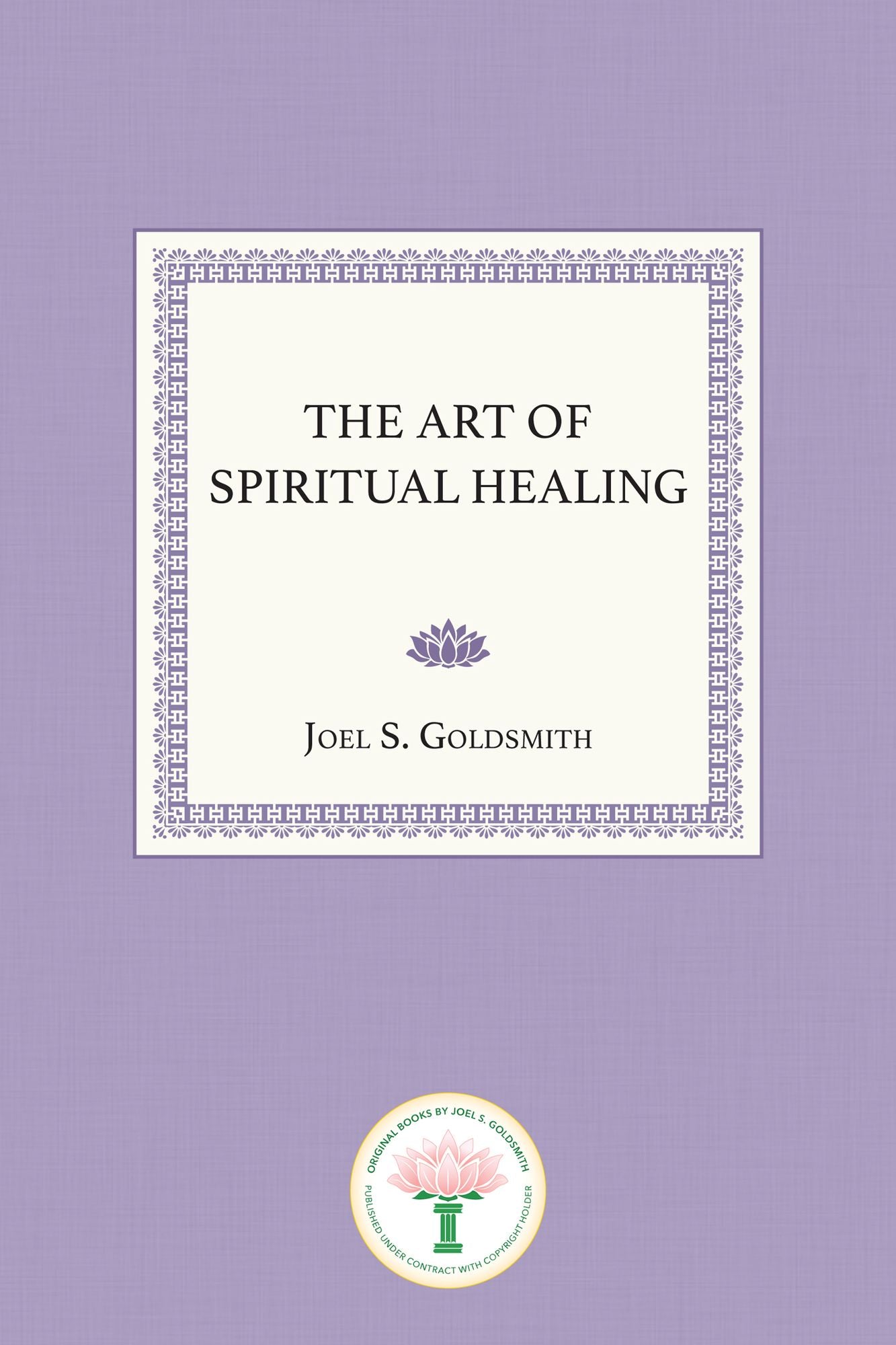 The Art of Spiritual Healing