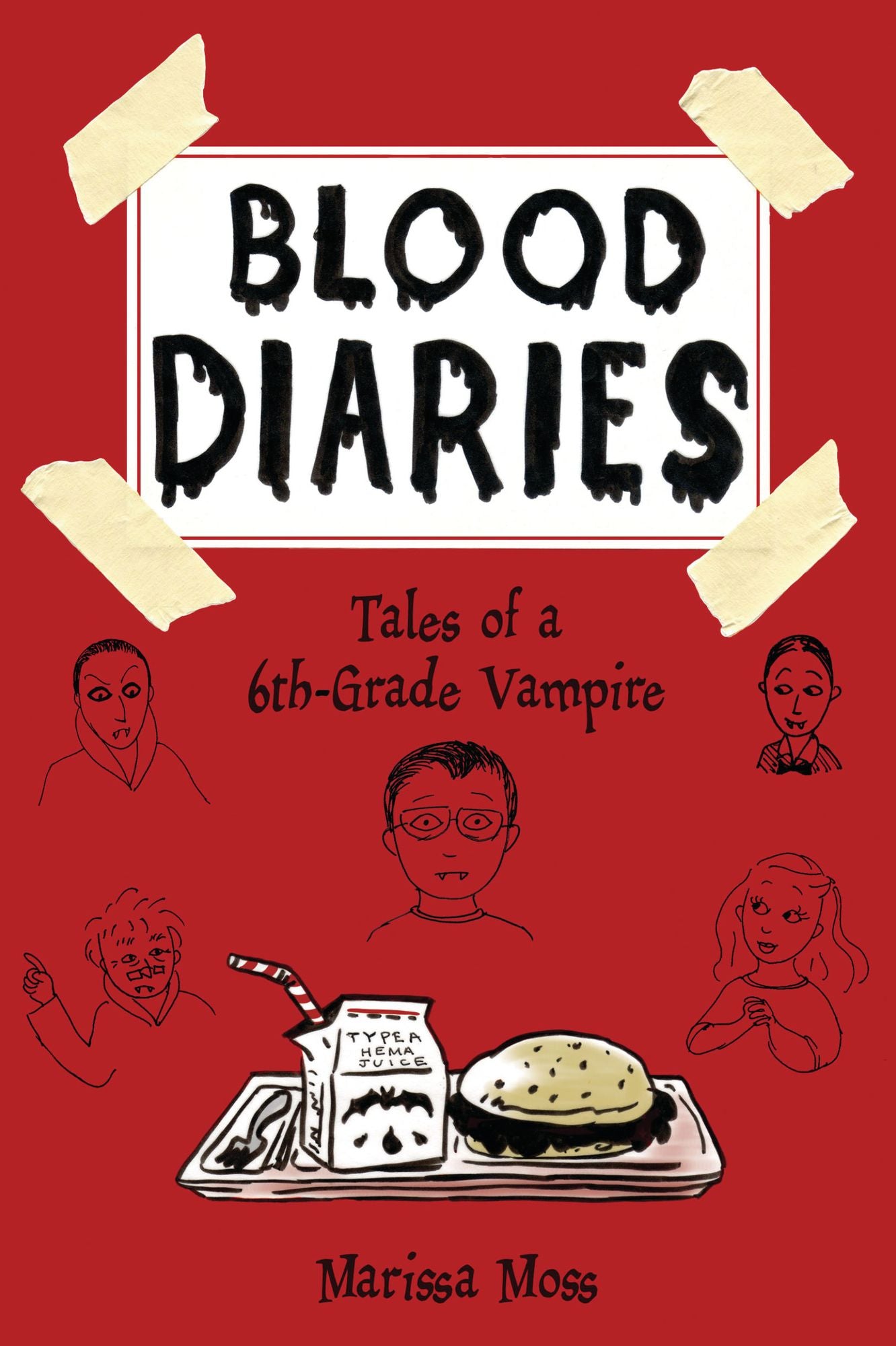 Blood Diaries: Tales of a 6th-Grade Vampire