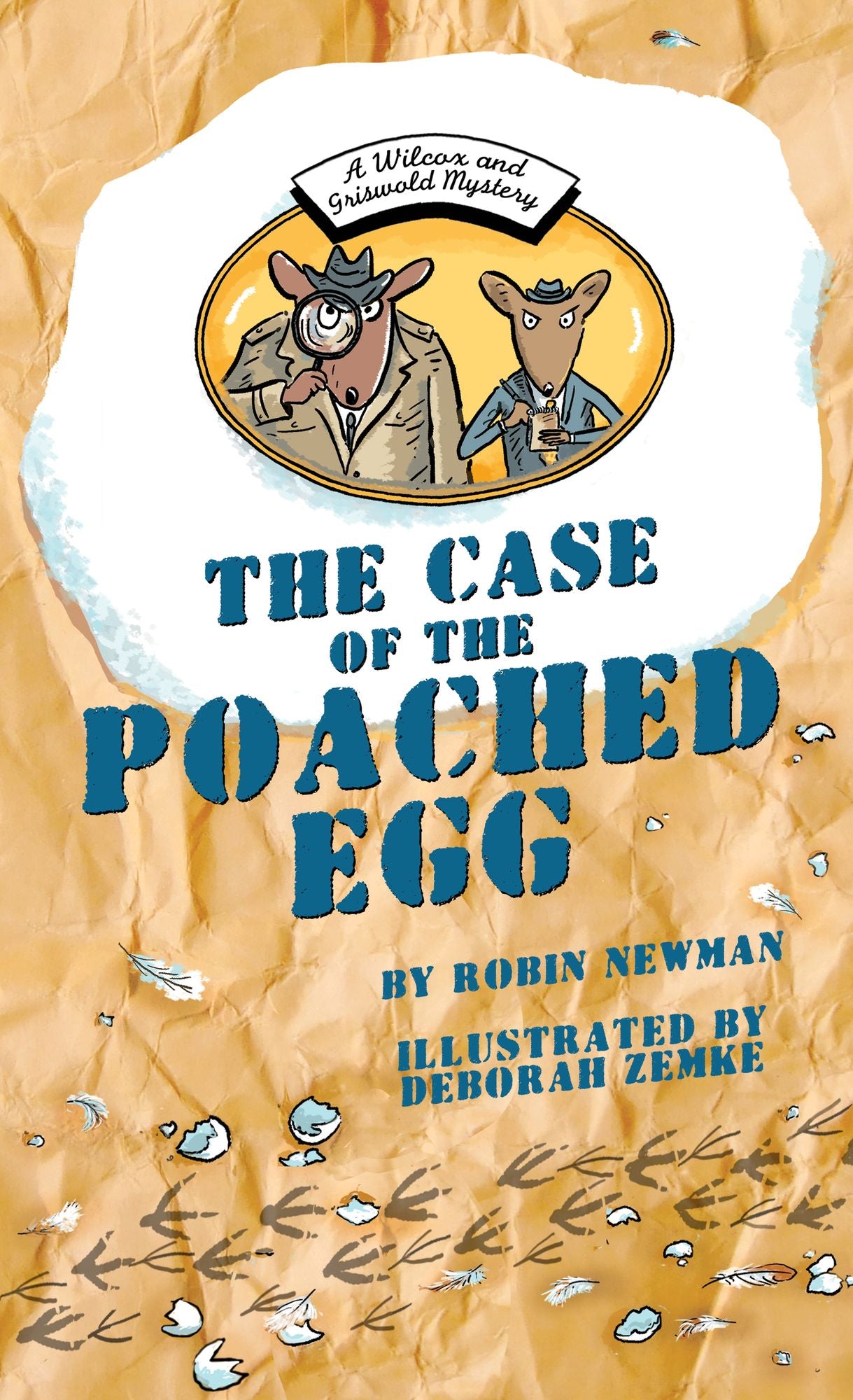 A Wilcox and Griswold Mystery: The Case of the Poached Egg