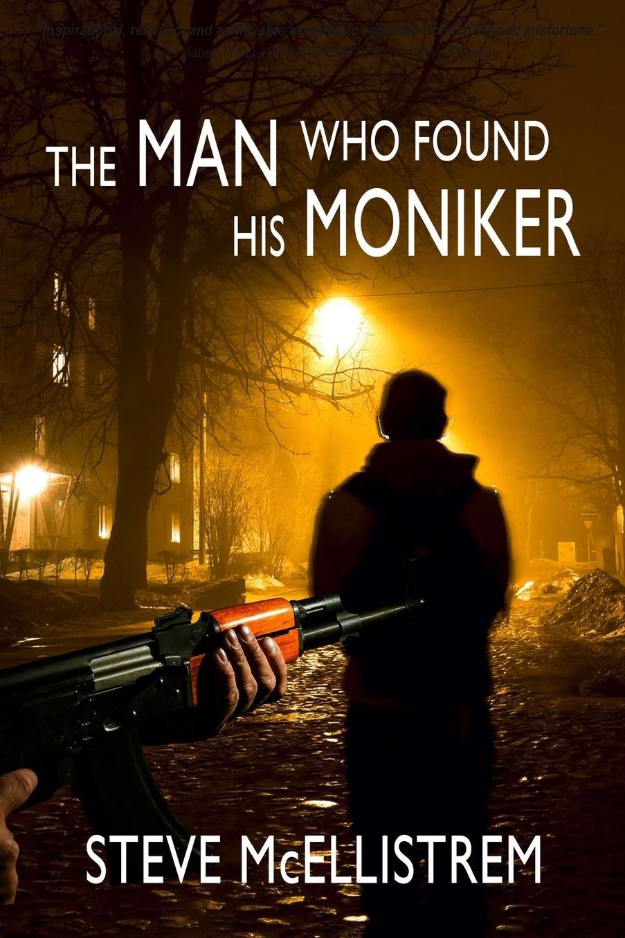 The Man Who Found His Moniker