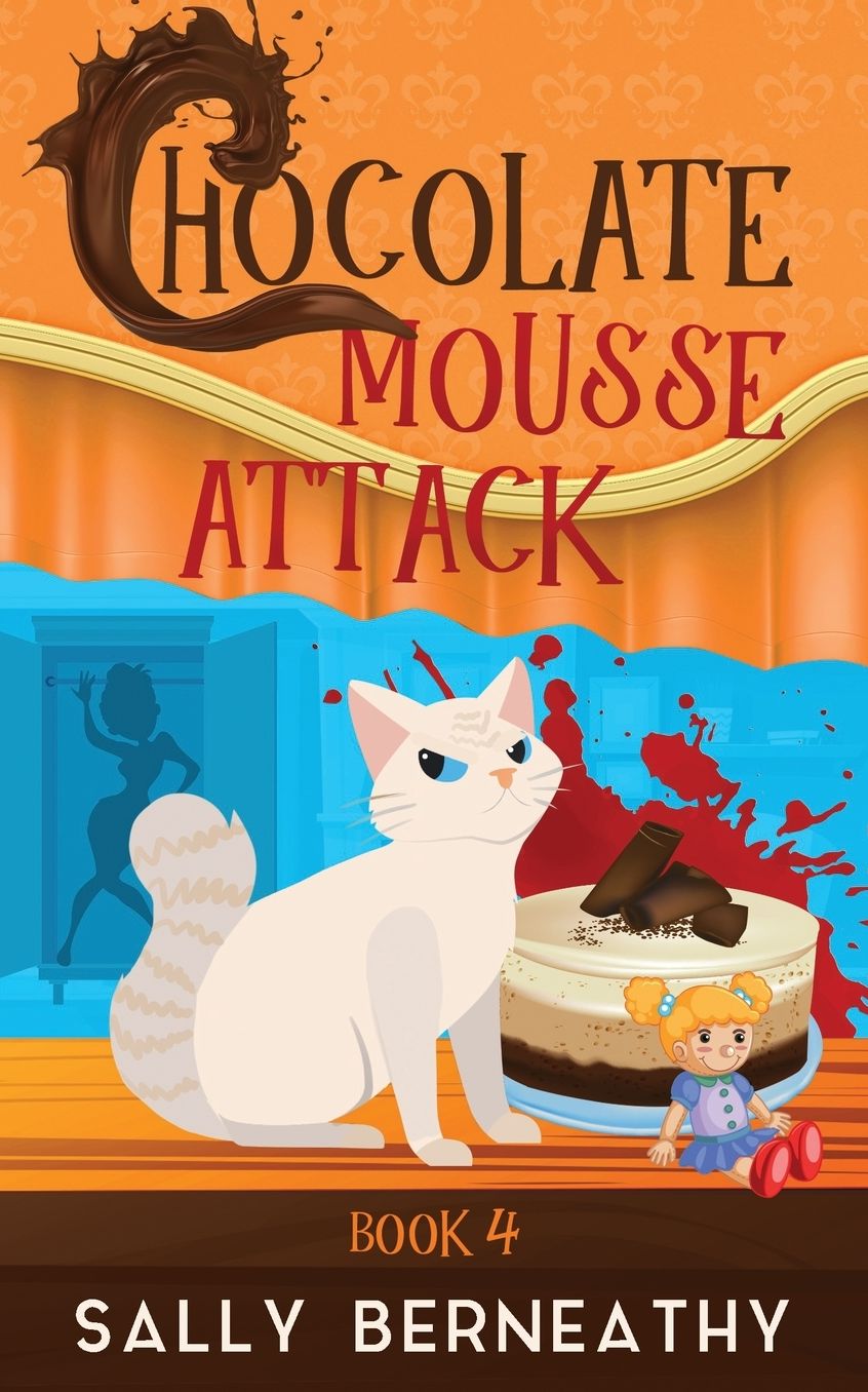 Chocolate Mousse Attack: Book 4 Death by Chocolate series