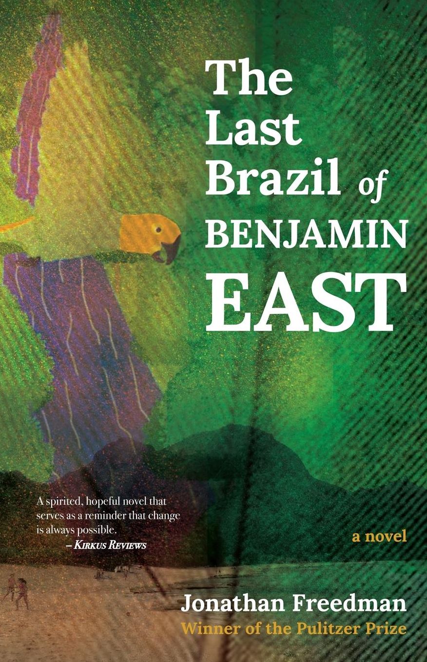 The Last Brazil of Benjamin East: A Novel