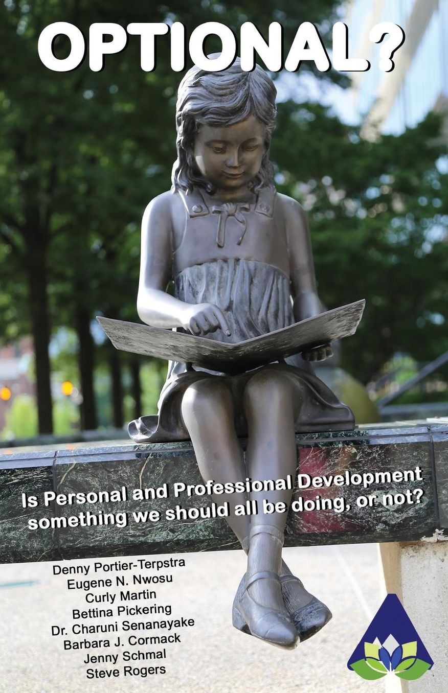 Optional?: Is Personal and Professional Development something we should all be doing, or not?
