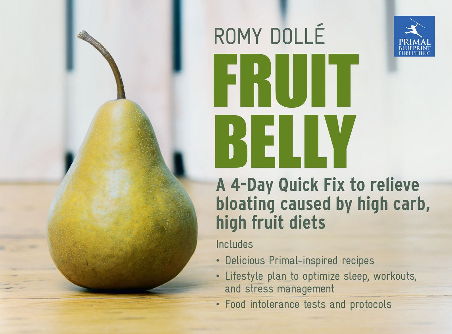 Fruit Belly: A Four-Day Quick Fix To Relieve Bloating Caused By High Carb, High Fruit Diets