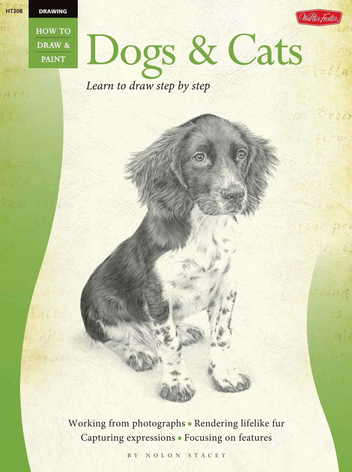 Drawing: Dogs & Cats: Learn to Draw Step by Step