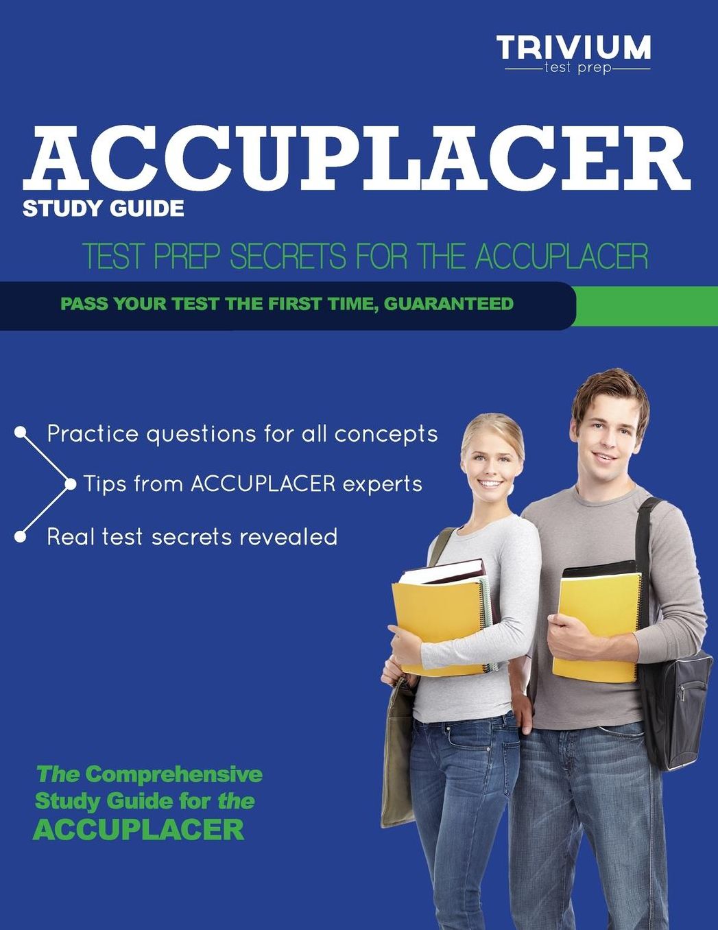 ACCUPLACER Study Guide: Secrets to Outsmart the Exam