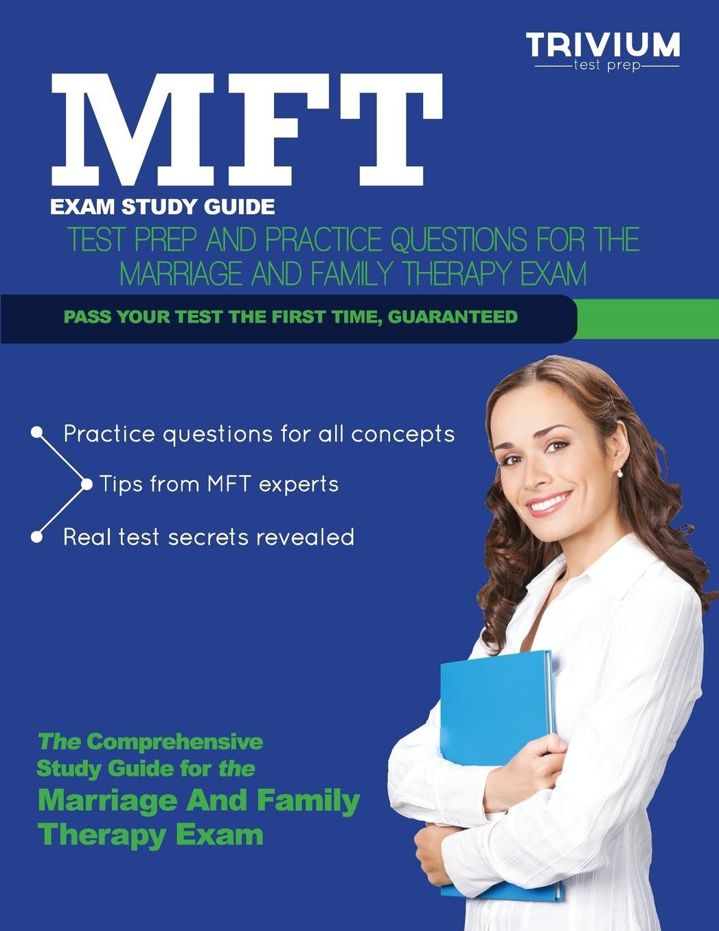 Mft Exam Study Guide: Test Prep and Practice Questions for the Marriage and Family Therapy Exam