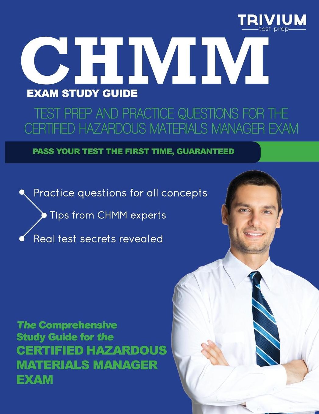 Chmm Exam Study Guide: Test Prep and Practice Questions for the Certified Hazardous Materials Manager Exam