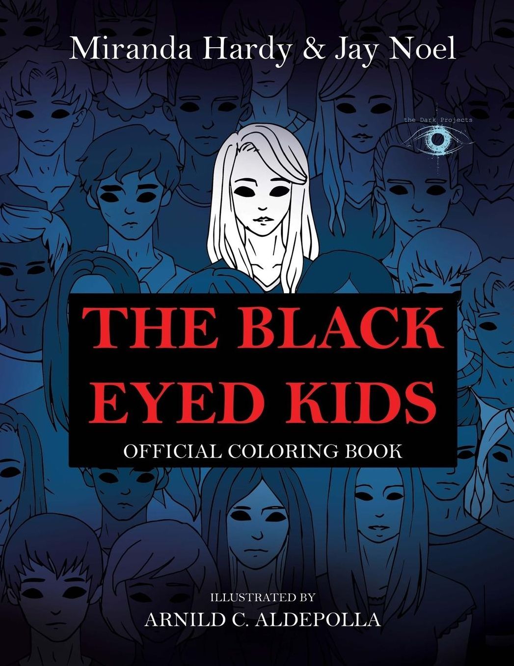 The Black-Eyed Kids Official Coloring Book