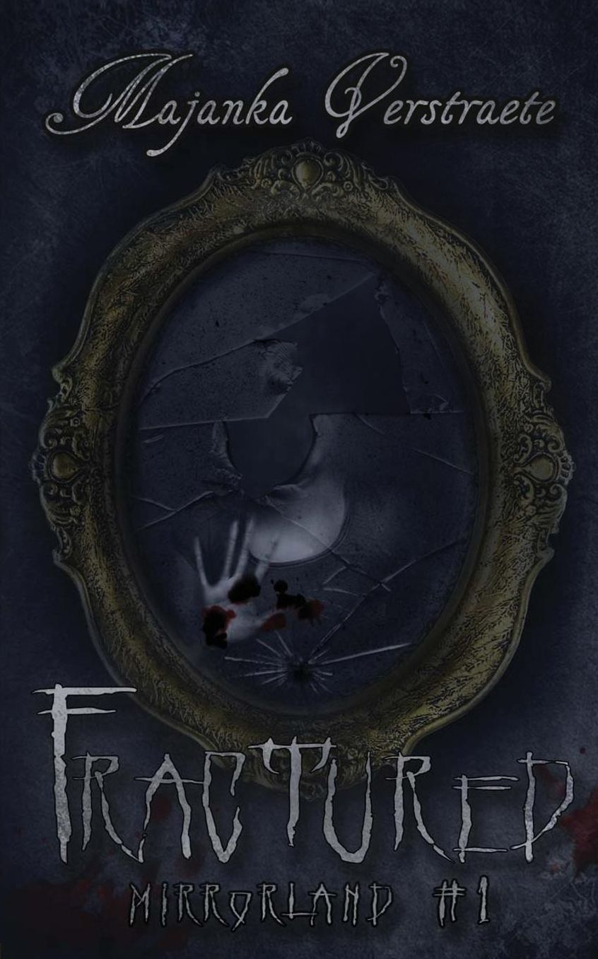 Fractured: A Mirrorland Novel