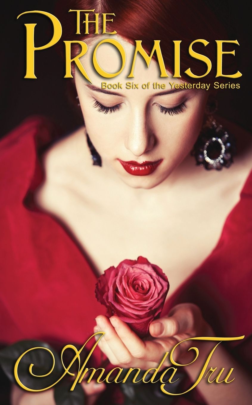 The Promise: Book 6 of the Yesterday Series