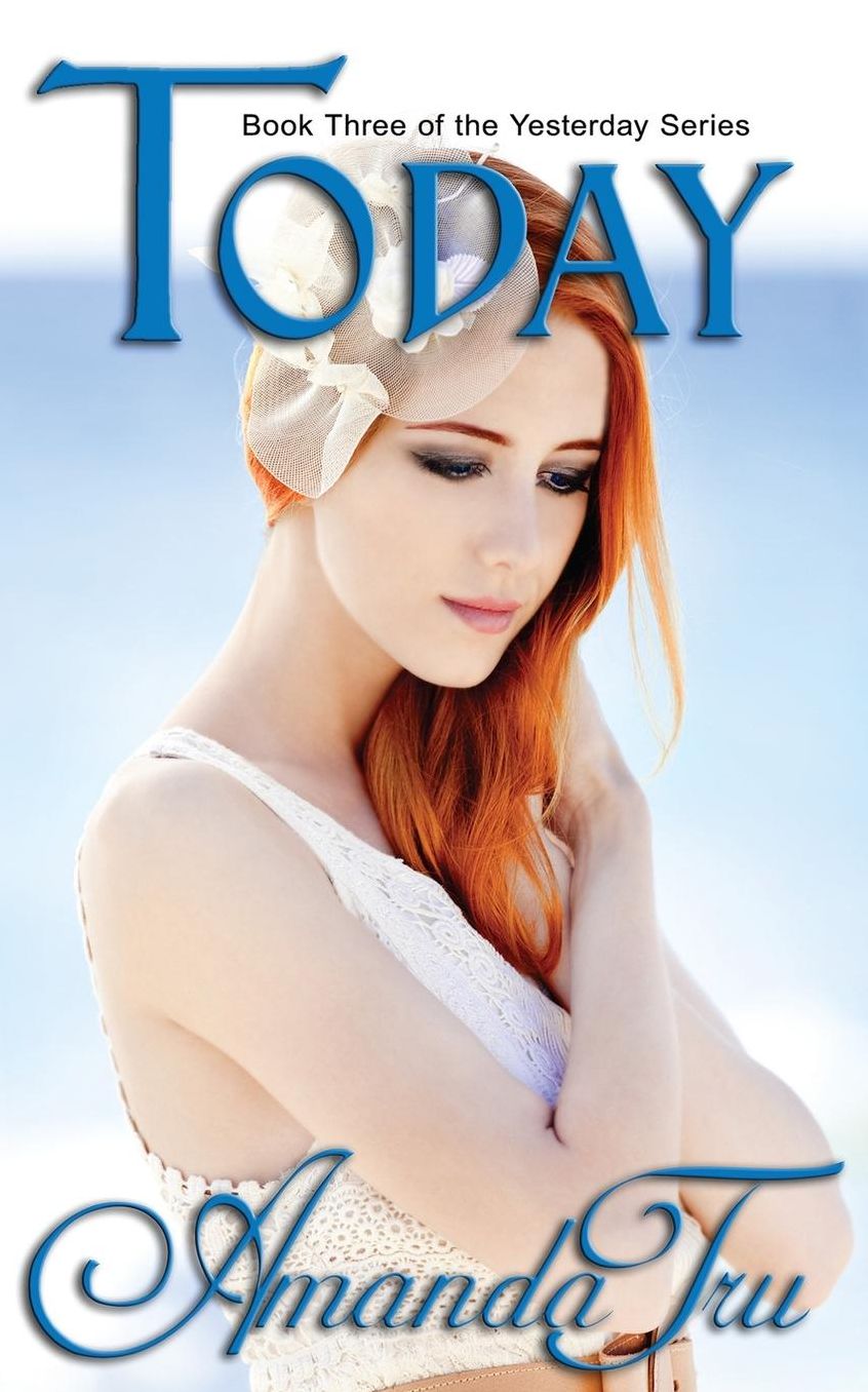 Today: Book 3 of the Yesterday Series