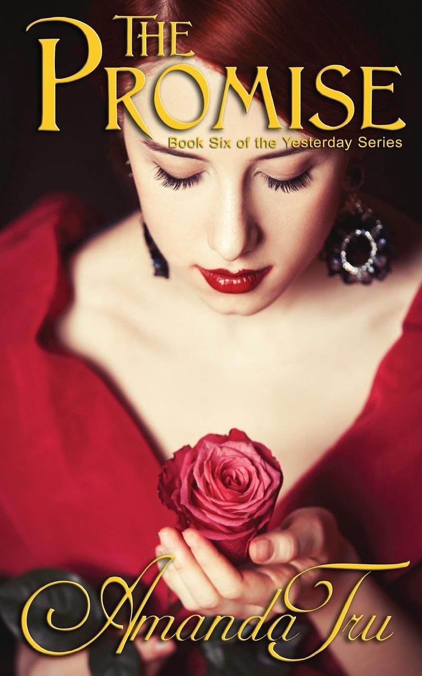 The Promise: Book 6 of the Yesterday Series