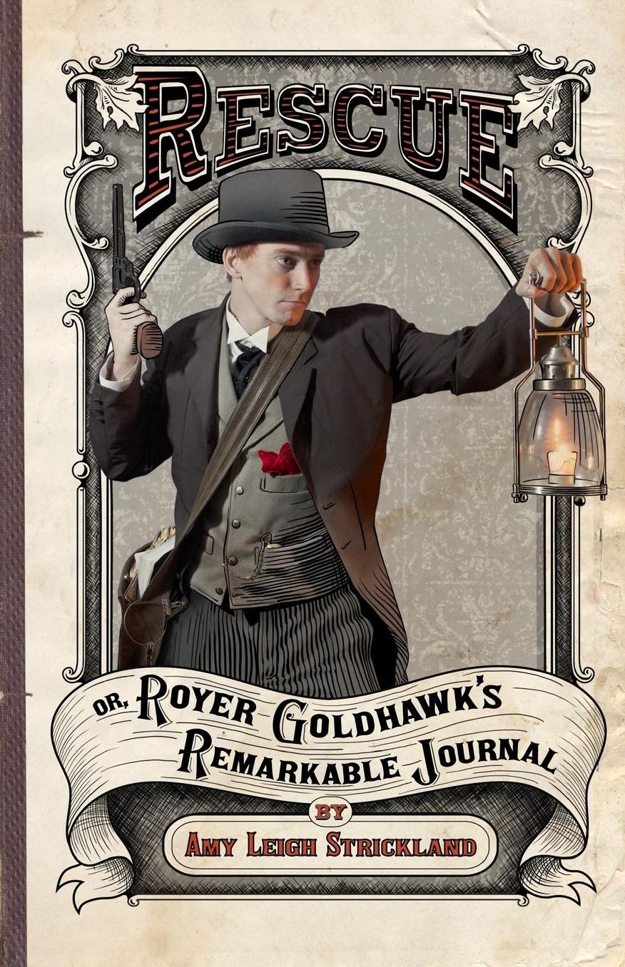 Rescue OR, Royer Goldhawk's Remarkable Journal