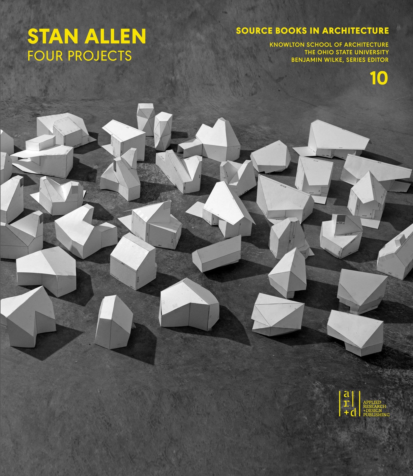 Stan Allen: Four Projects
