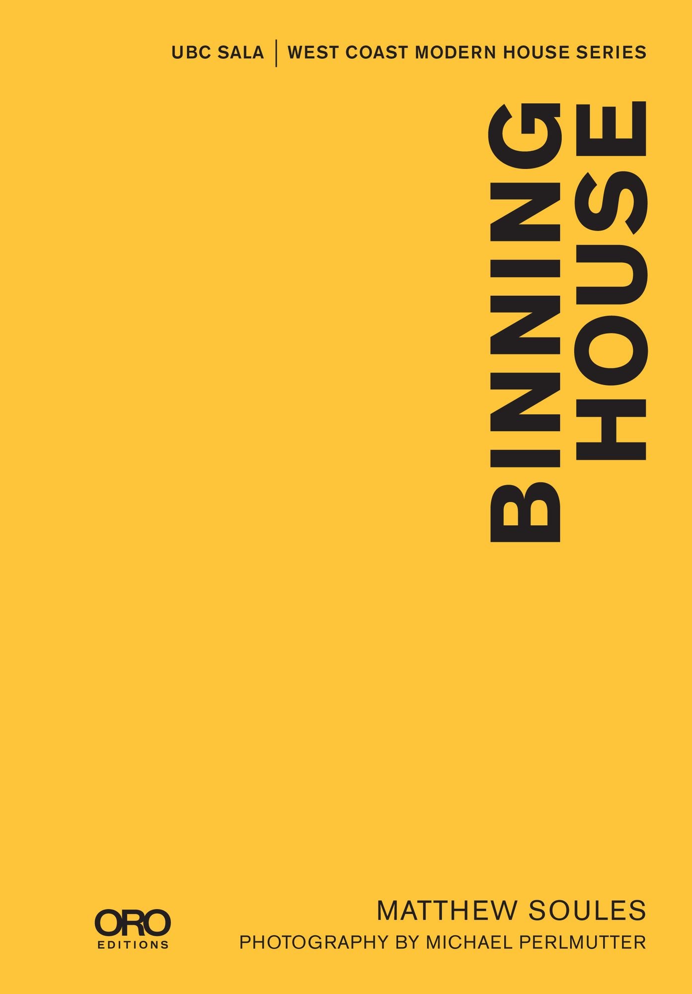 Binning House: UBC SALA West Coast Modern Series