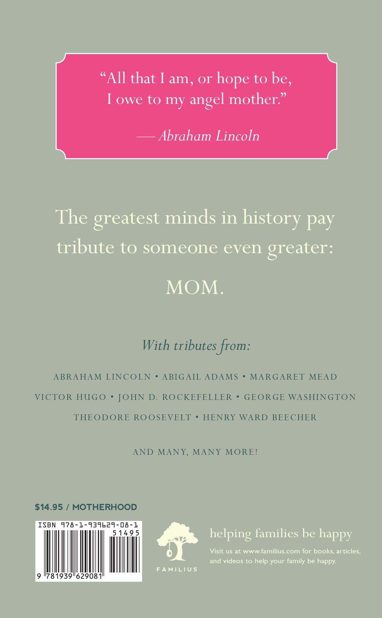 The Quotable Mom: Appreciation from the Greatest Minds in History