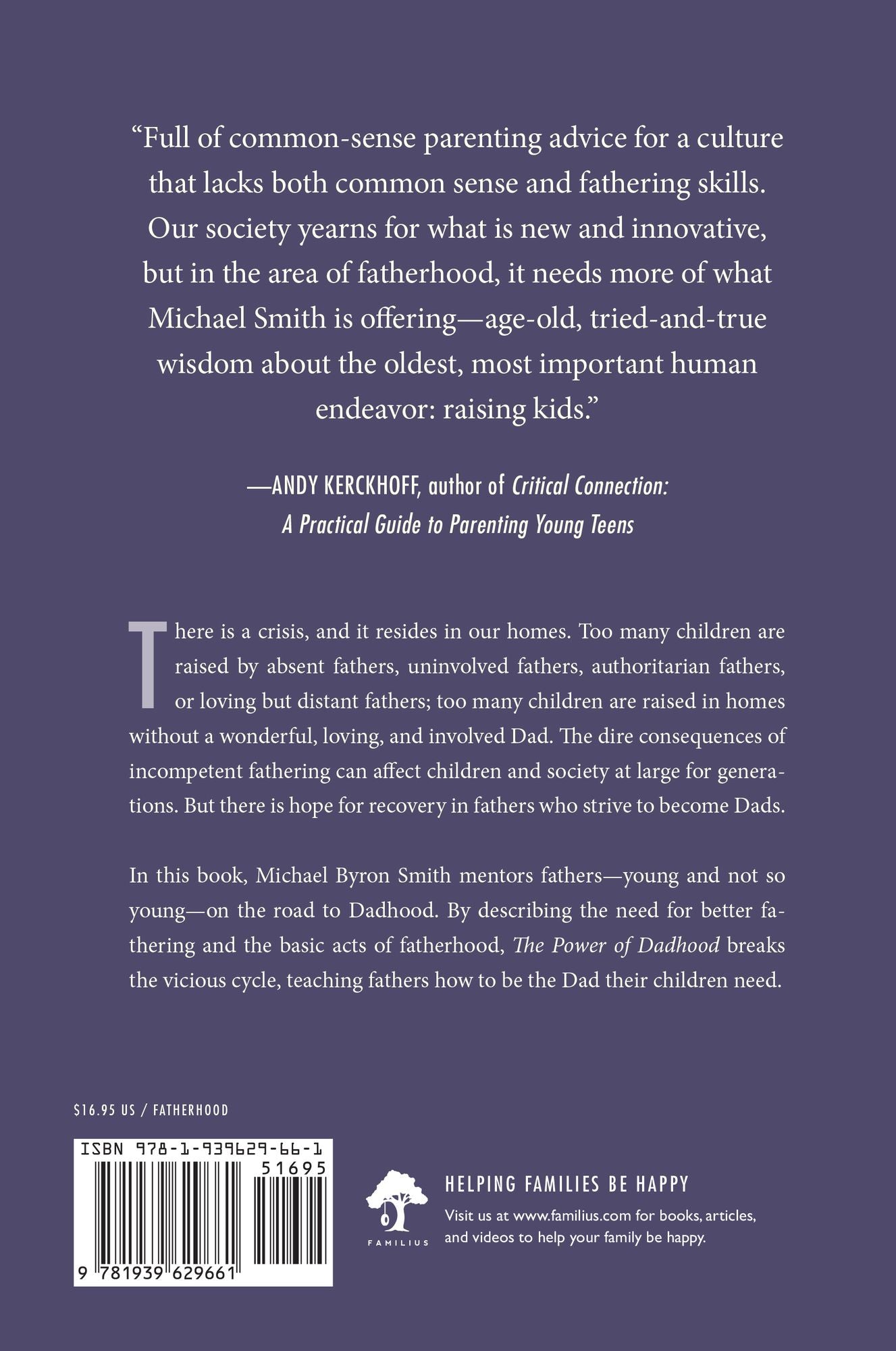 The Power of Dadhood: How to Become the Father Your Child Needs
