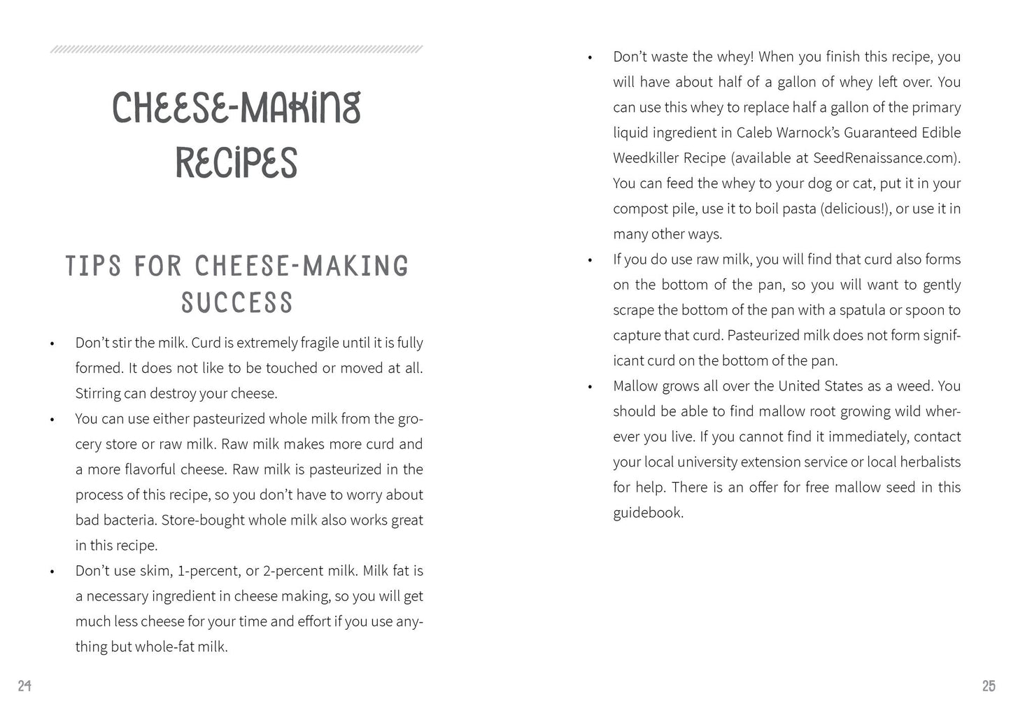 Make Your Own Cheese: Self-Sufficient Recipes for Cheddar, Parmesan, Romano, Cream Cheese, Mozzarella, Cottage Cheese, and Feta