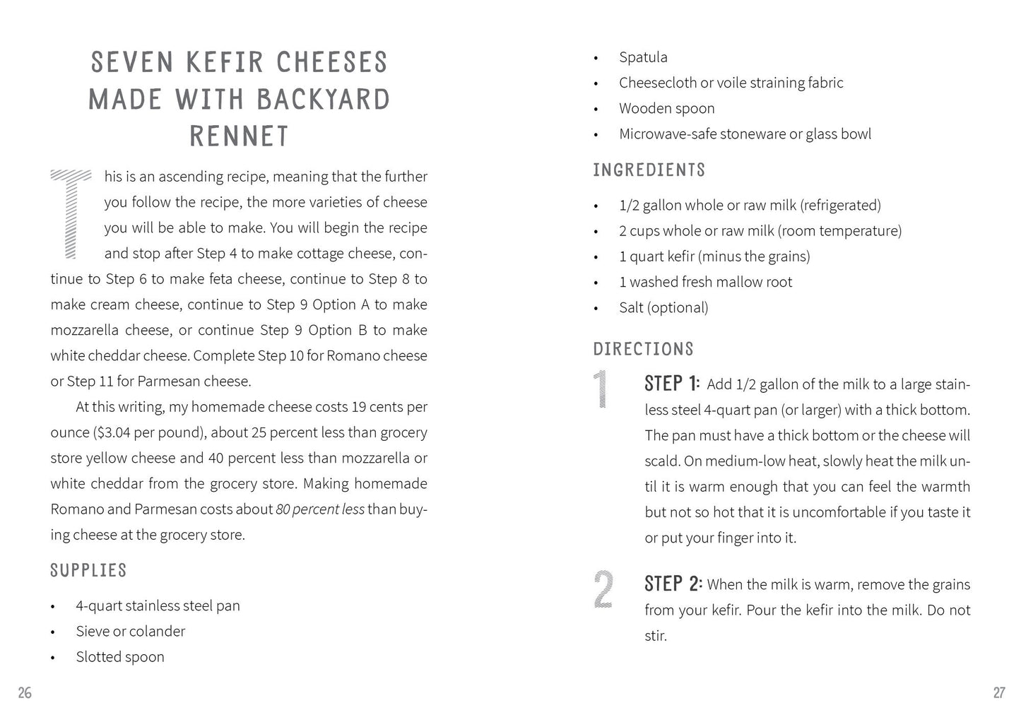 Make Your Own Cheese: Self-Sufficient Recipes for Cheddar, Parmesan, Romano, Cream Cheese, Mozzarella, Cottage Cheese, and Feta