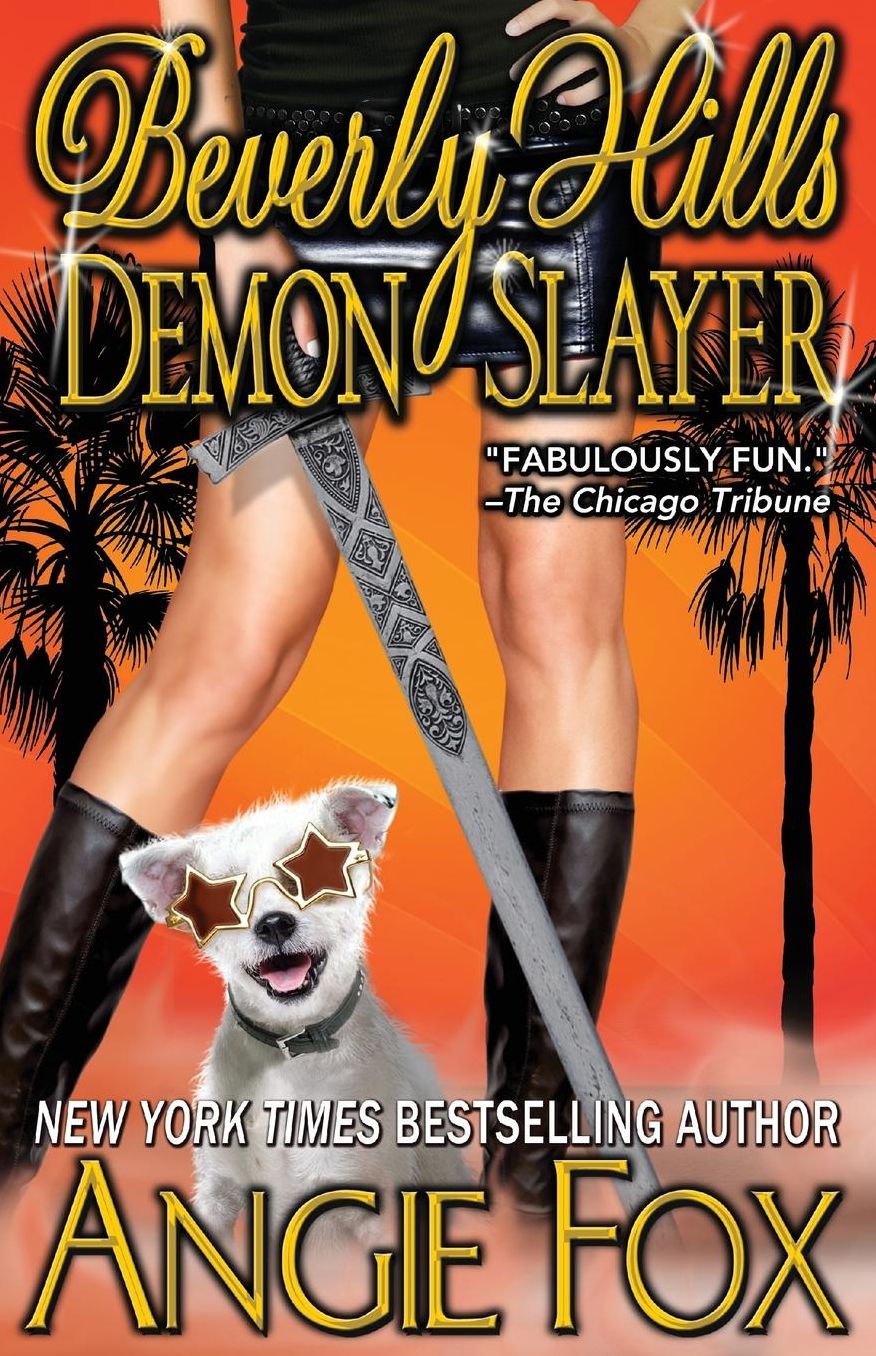 Beverly Hills Demon Slayer (Accidental Demon Slayer Series #6)