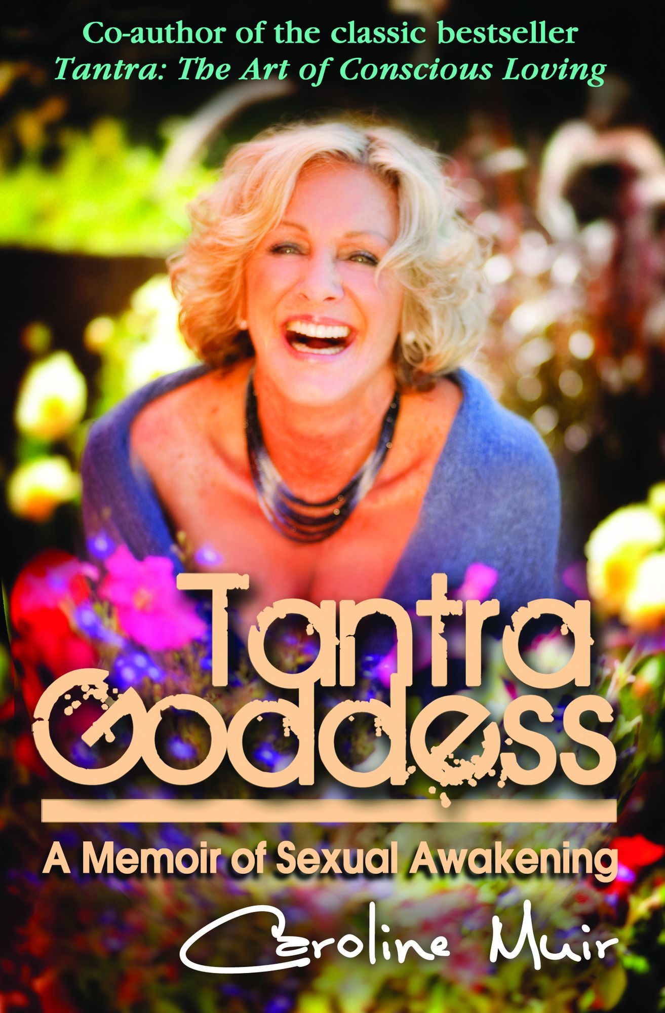 Tantra Goddess: A Memoir of Sexual Awakening