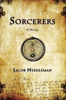 Sorcerers: A Novel