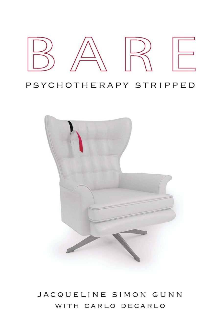 Bare: Psychotherapy Stripped