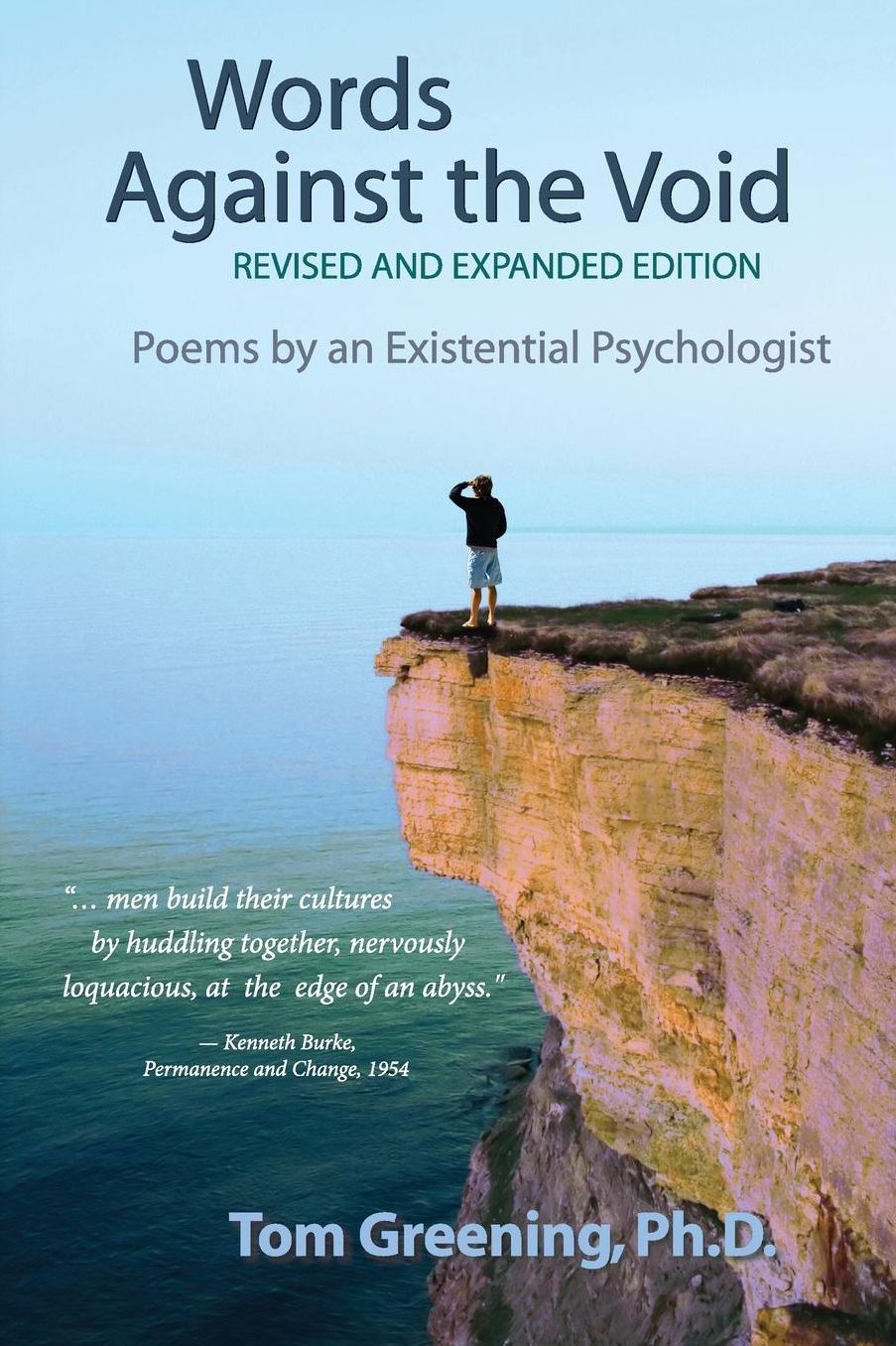 Words Against the Void (Revised & Expanded Edition): Poems by An Existential Psychologist