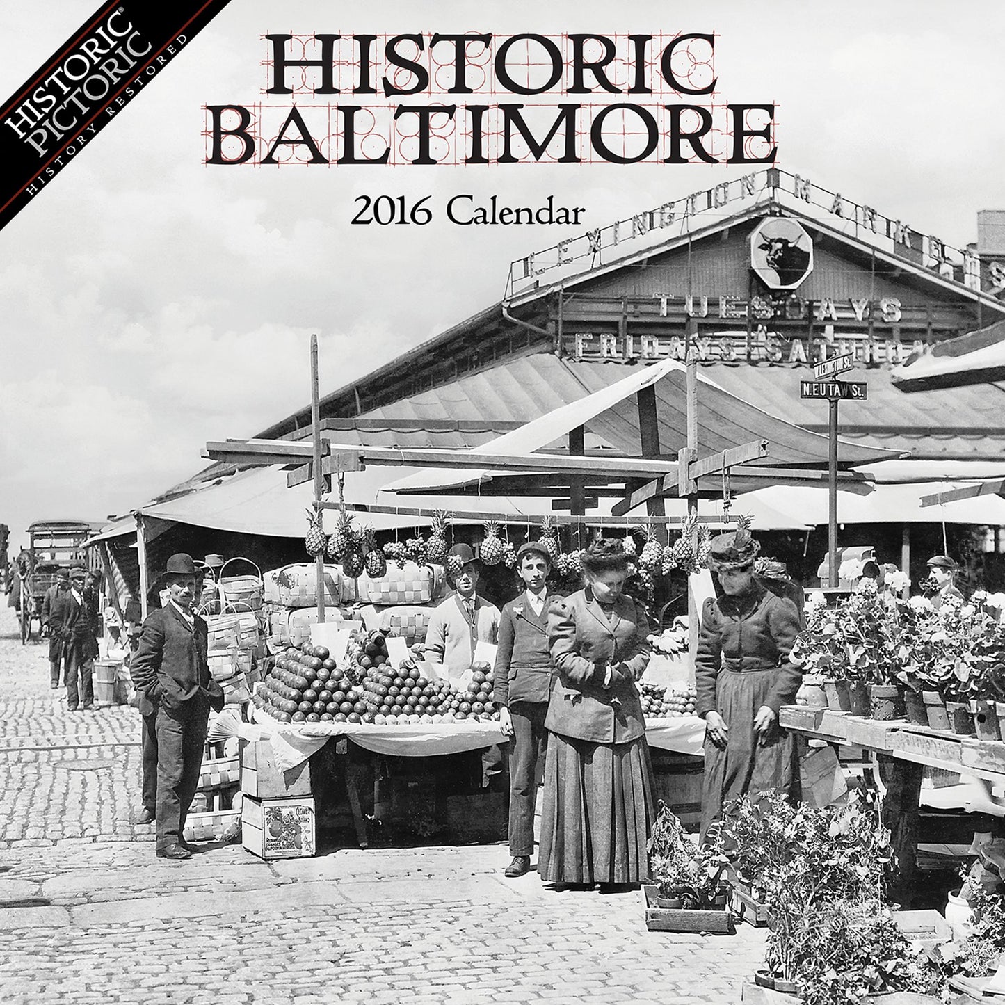 2016 Historic Baltimore Wall Calendar