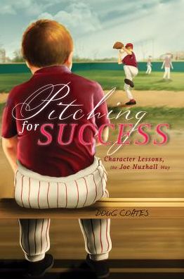 Pitching for Success: Character Lessons, the Joe Nuxhall Way